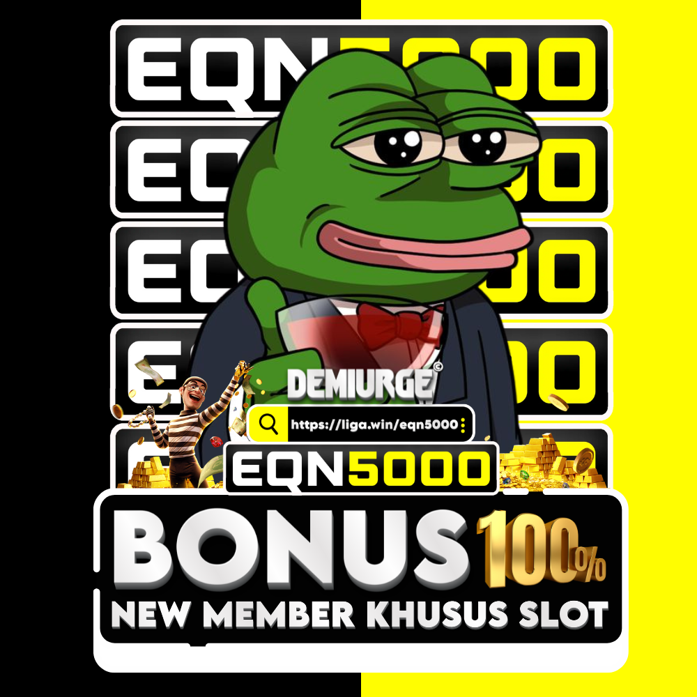 EQN5000 Bonus New Member 100%